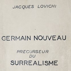 Jacques Lovichi esquisse dans cet ouvrage la thèse relative au rôle de Germain Nouveau dans l'élaboration des Illuminations qu'il développera dans Le Cas Germain Nouveau, en 1963-1964. Ce mémoire sera publié des décennies après sa rédaction, en 2005, chez l'éditeur Autres Temps. 1962